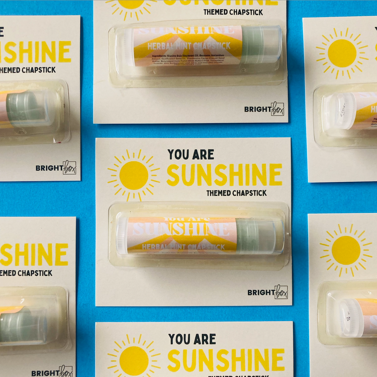 You are Sunshine Chapstick