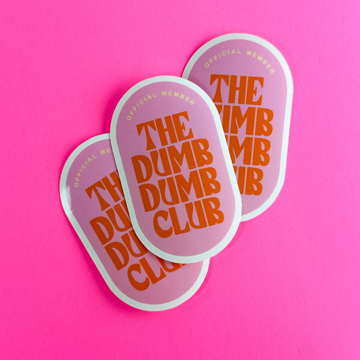Dumb Dumb Club Sticker