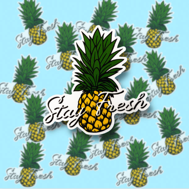 Stay Fresh Pineapple Sticker Goodie