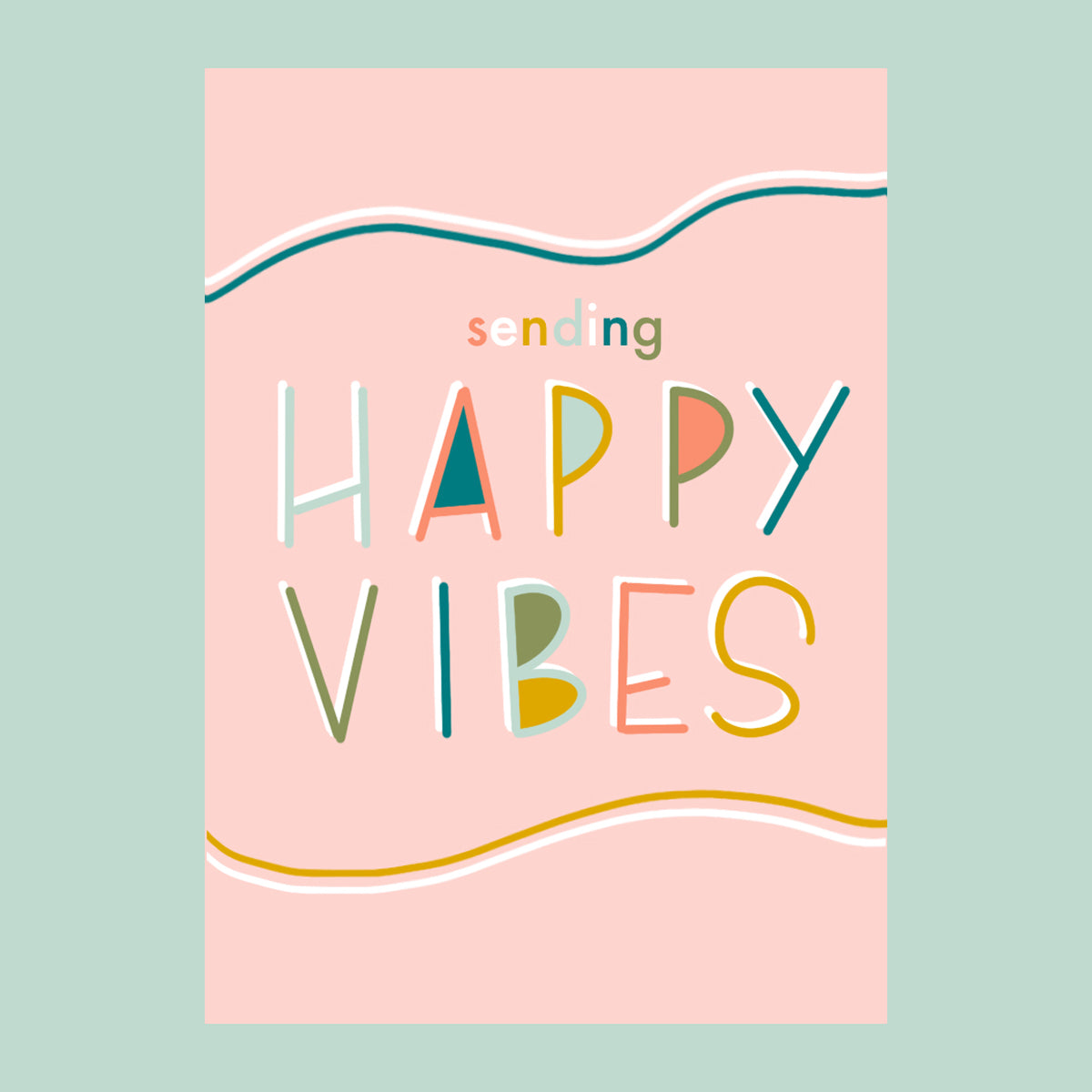 Happy Vibes